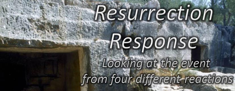 2014-04-20-Responses_to_the_Resurrection