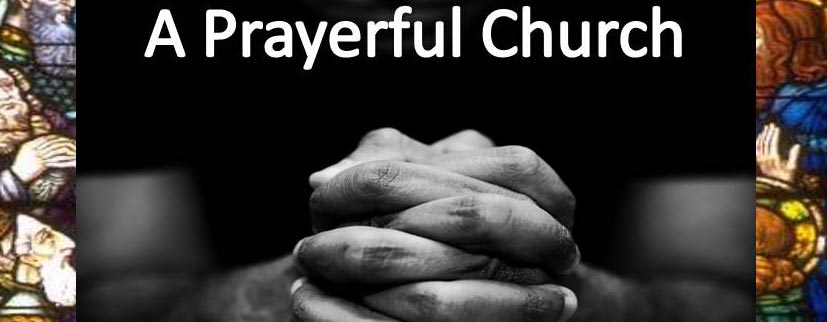 2014-11-16-A_Prayerful_Church_Part_1